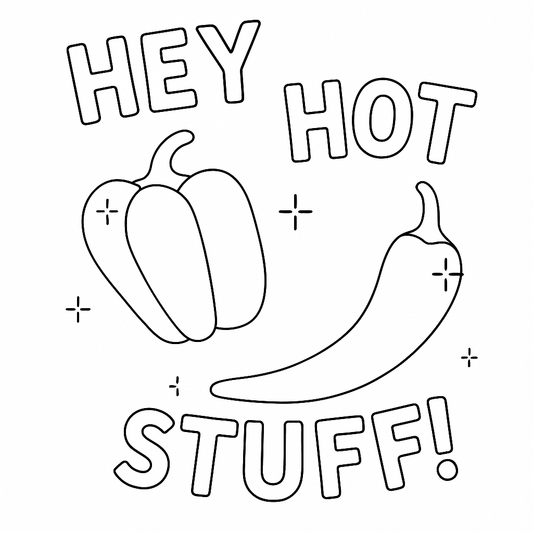 Hey hot stuff